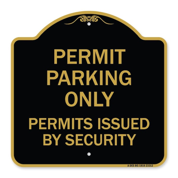 Permit Parking Permits Issued by Security, Black & Gold Aluminum Sign, 18" x 18", BG-1818-23312
